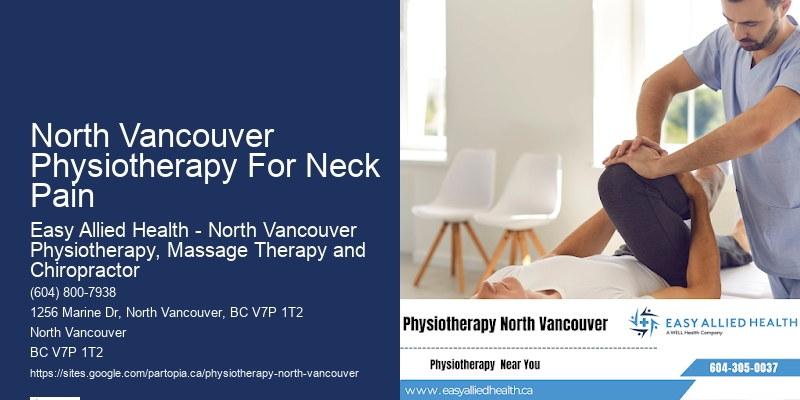 North Vancouver Physiotherapy For Neck Pain Physiotherapy For Back Pain