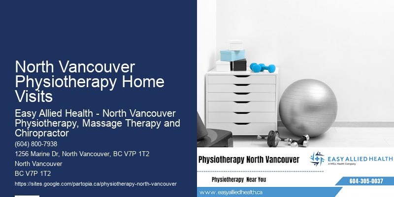 Leading-Edge Wellness Physiotherapy North Vancouver Physiotherapy Home Visits