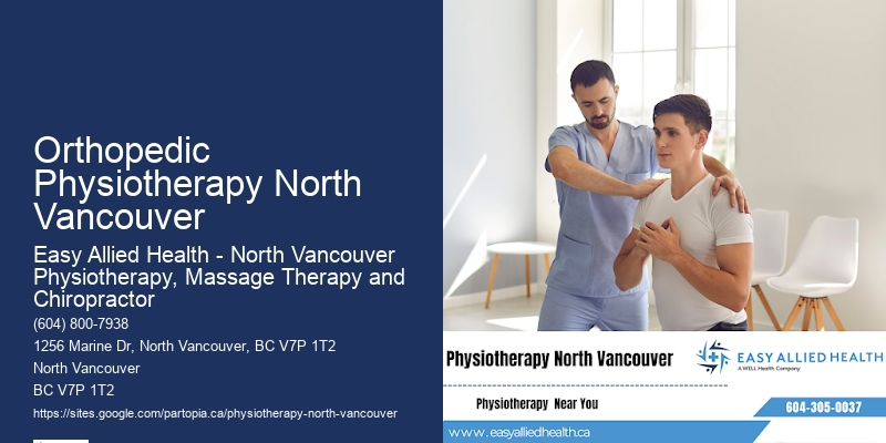 Orthopedic Physiotherapy North Vancouver'S Premier Physiotherapy Providers