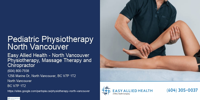 Physiotherapy Wellness Programs Pediatric Physiotherapy North Vancouver