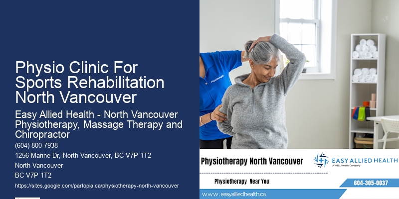Personalized Physiotherapy Consultations Physio Clinic For Sports Rehabilitation North Vancouver