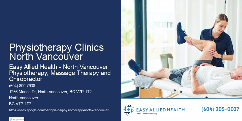 Physiotherapy Clinics North Vancouver Physiotherapy For Mobility Issues