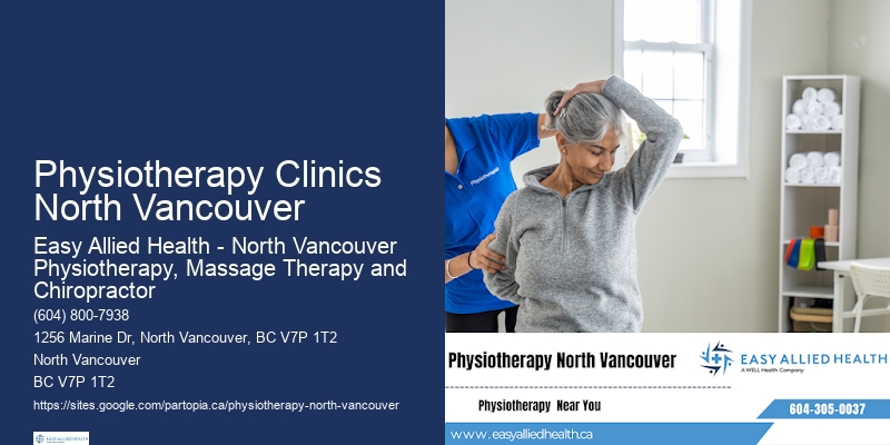 Expert Physiotherapy For Chronic Conditions In Physiotherapy Clinics North Vancouver