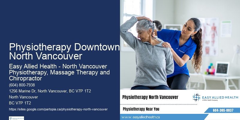 Physiotherapy Downtown North Vancouver Neurology Physiotherapy