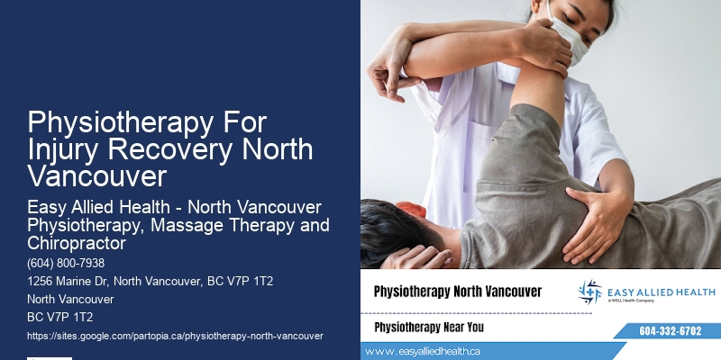 Physiotherapy For Injury Recovery North Vancouver