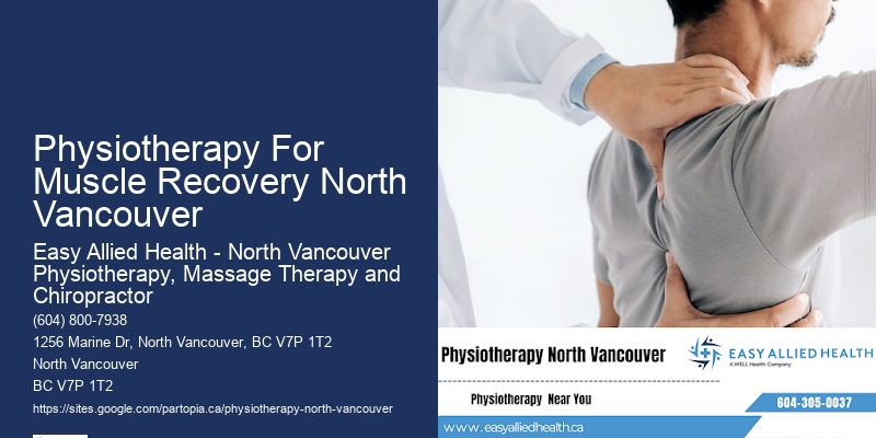 Physiotherapy For Muscle Recovery North Vancouver Sports Injury Physiotherapy