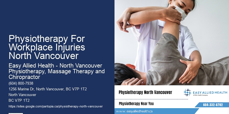 Physiotherapy For Workplace Injuries North Vancouver