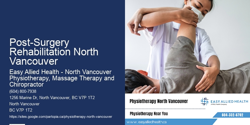 Post-Surgery Rehabilitation North Vancouver