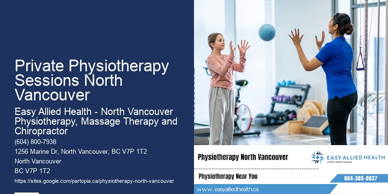 Holistic Pain Management Solutions Private Physiotherapy Sessions North Vancouver