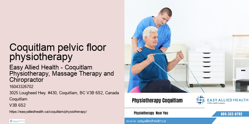 Coquitlam pelvic floor physiotherapy