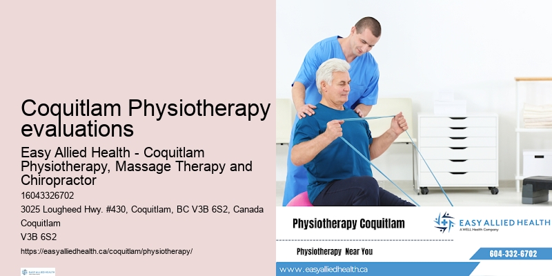 Coquitlam Physiotherapy evaluations