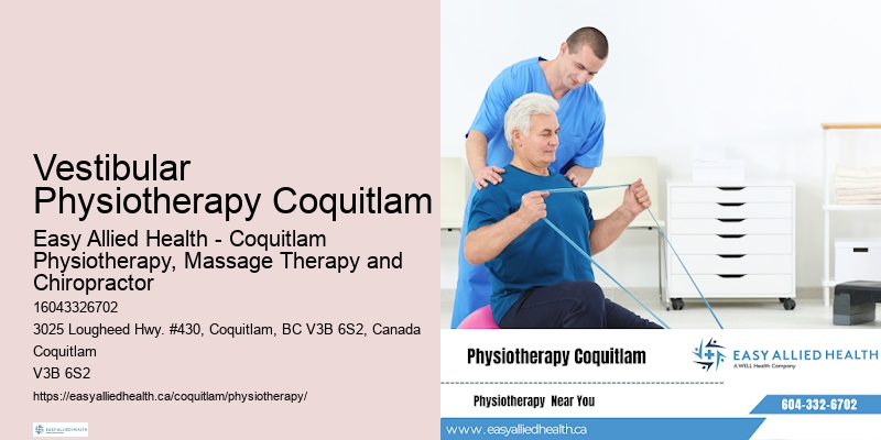 Vestibular Physiotherapy Coquitlam