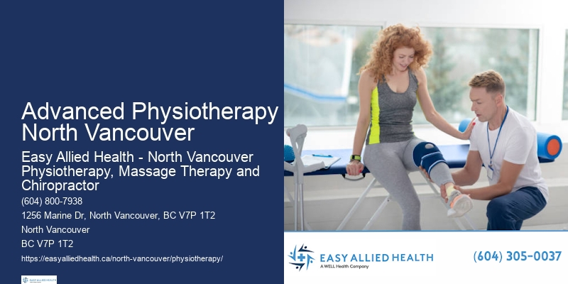 Professional Physiotherapy Advanced Physiotherapy North Vancouver