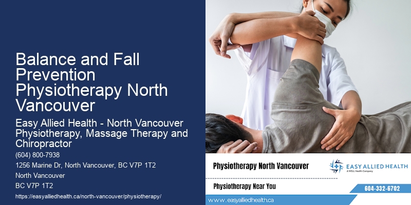 Balance and Fall Prevention Physiotherapy North Vancouver