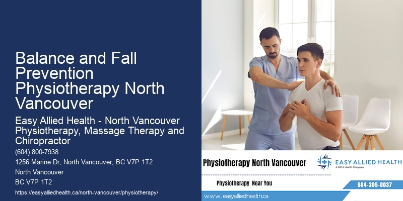 Balance and Fall Prevention Physiotherapy North Vancouver Physical Therapy for Recovery