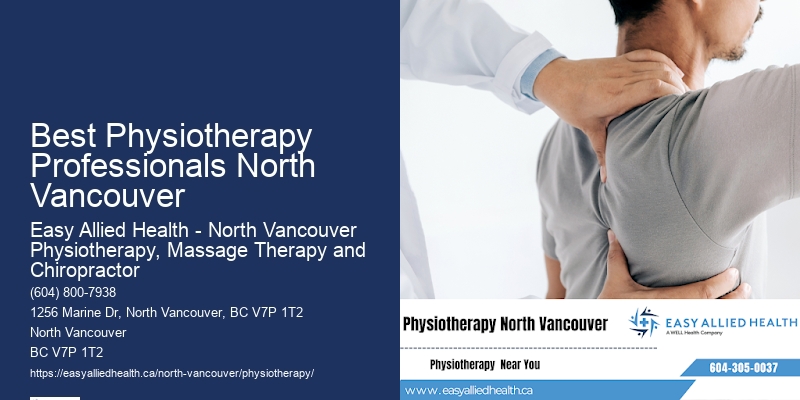 Leading Physiotherapy Experts Best Physiotherapy Professionals North Vancouver