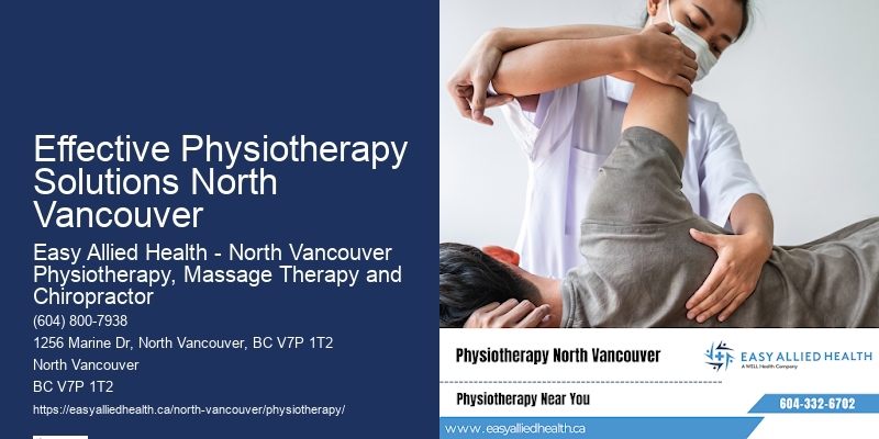 Effective Physiotherapy Solutions North Vancouver
