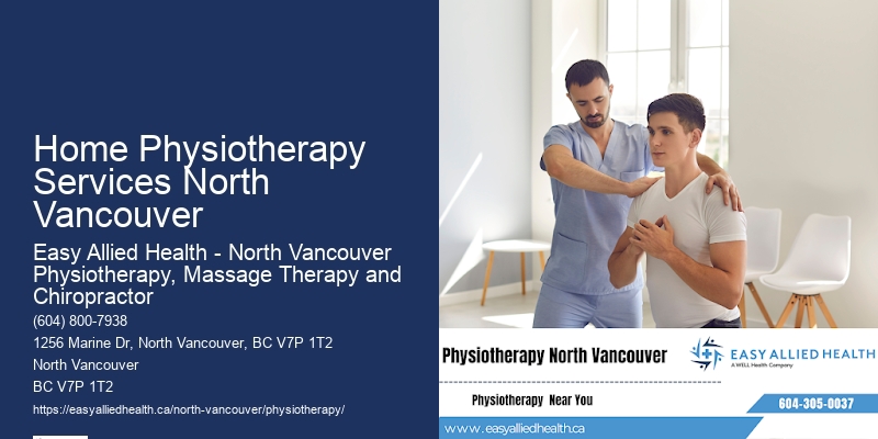 Home Physiotherapy Services North Vancouver Injury Prevention Physiotherapy