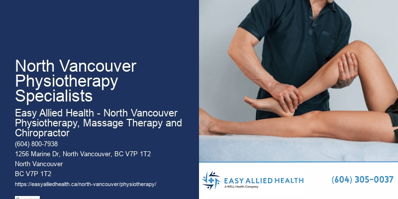 North Vancouver Physiotherapy Specialists Advanced Physical Therapy Clinics