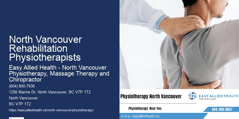 Advanced Manual Therapy North Vancouver Rehabilitation Physiotherapists
