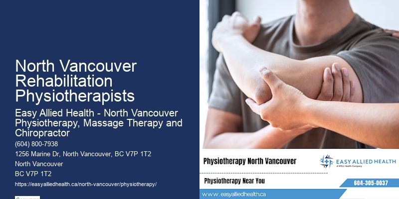 North Vancouver Rehabilitation Physiotherapists Post-Surgery Physiotherapy