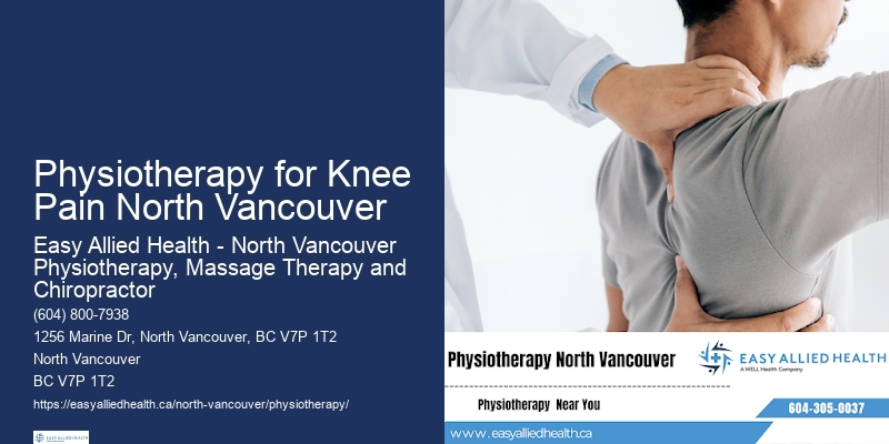 Orthopedic Physiotherapy Physiotherapy for Knee Pain North Vancouver