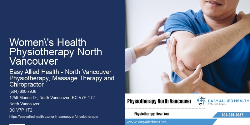 Pediatric Physiotherapy Women's Health Physiotherapy North Vancouver