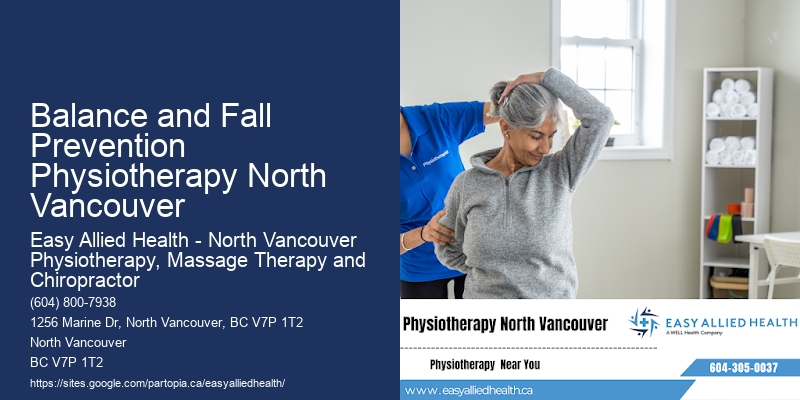 Injury Rehabilitation Physiotherapy Balance and Fall Prevention Physiotherapy North Vancouver