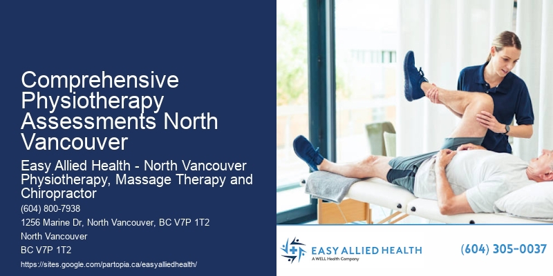Comprehensive Physiotherapy Assessments North Vancouver Sports Rehab