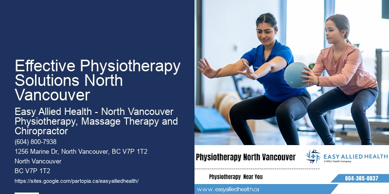 Pre- and Post-Operative Physiotherapy Effective Physiotherapy Solutions North Vancouver