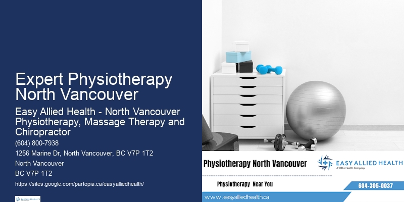 Chronic Pain Physiotherapy Expert Physiotherapy North Vancouver