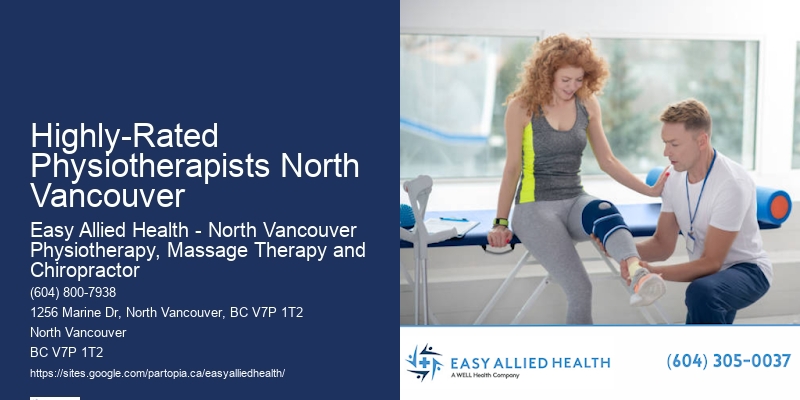 Highly-Rated Physiotherapists Highly-Rated Physiotherapists North Vancouver