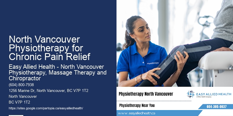 North Vancouver Physiotherapy for Chronic Pain Relief Mobility Physiotherapy