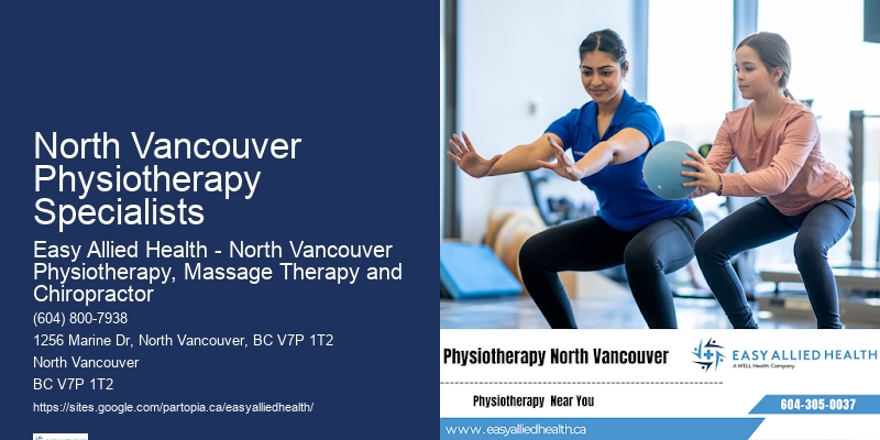 In-Home Physiotherapy North Vancouver Physiotherapy Specialists