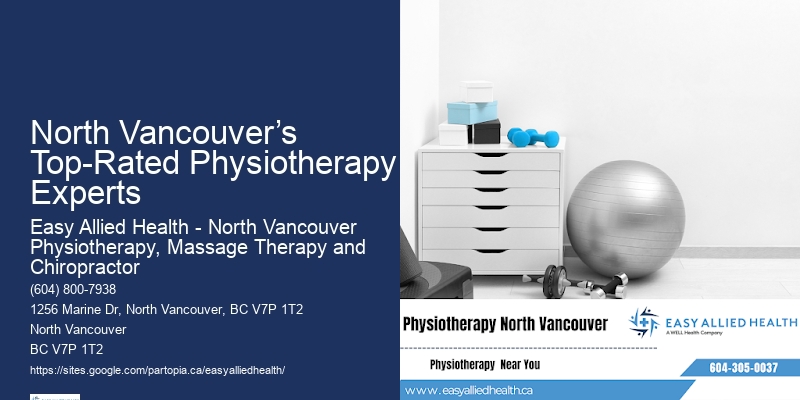 North Vancouver’s Top-Rated Physiotherapy Experts Physiotherapy for Chronic Pain Relief