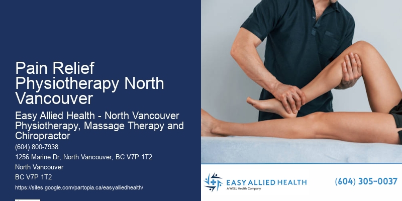 Acute Injury Physiotherapy Pain Relief Physiotherapy North Vancouver