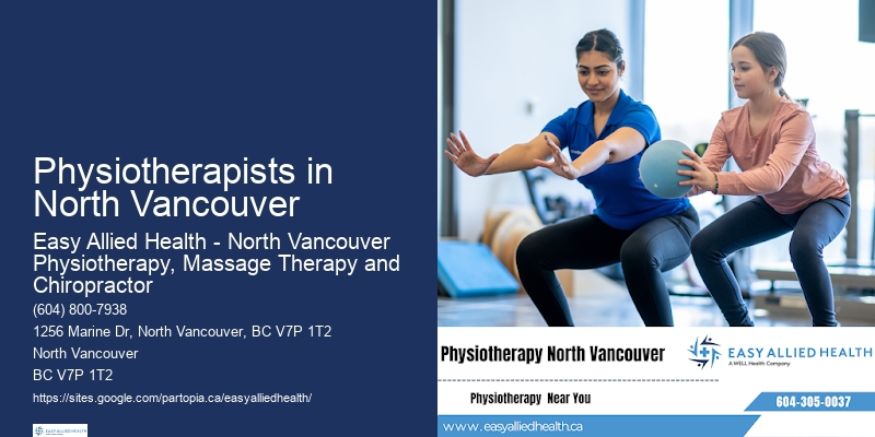 Physiotherapy for Mobility Issues Physiotherapists in North Vancouver