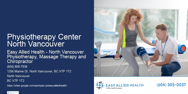 Physiotherapy for Mobility Restoration Physiotherapy Center North Vancouver
