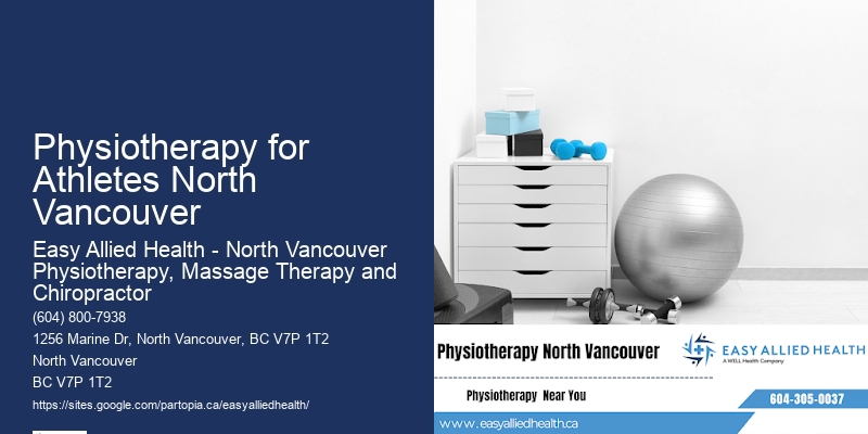 Effective Physiotherapy Physiotherapy for Athletes North Vancouver