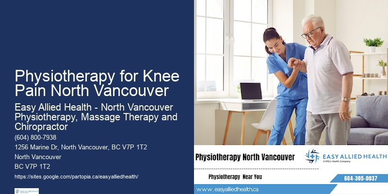 Physiotherapy for Knee Pain North Vancouver Physiotherapy for Recovery