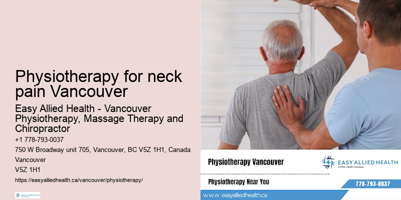 Effective neck pain therapy Physiotherapy for neck pain Vancouver