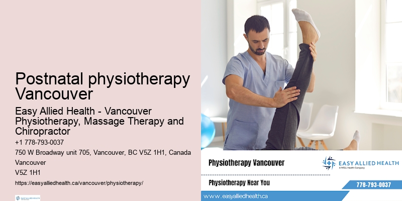 Postnatal physiotherapy Vancouver physiotherapy for plantar fasciitis