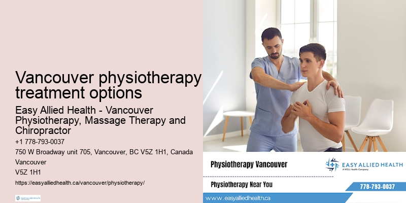 Premium physiotherapy treatments Vancouver physiotherapy treatment options