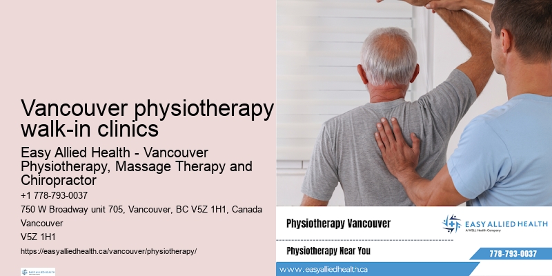 Vancouver physiotherapy walk-in clinics physiotherapy for chronic pain