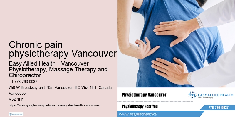 Chronic pain physiotherapy Vancouver physiotherapy for motor skills