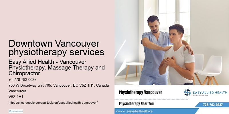 Physiotherapy near me Downtown Vancouver physiotherapy services