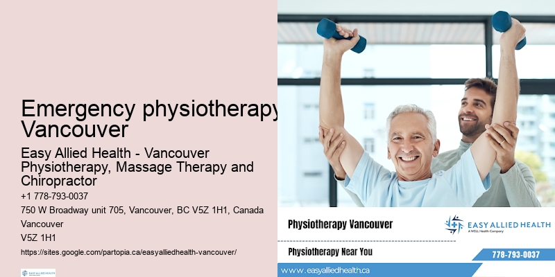 Holistic wellness physiotherapy Emergency physiotherapy Vancouver