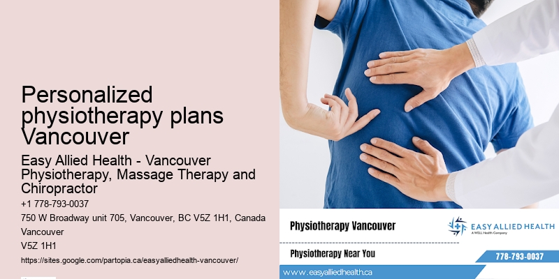 Personalized physiotherapy plans Vancouver physiotherapy for frozen shoulder