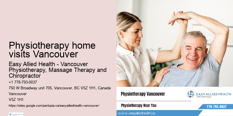 Holistic physiotherapy approaches Physiotherapy home visits Vancouver