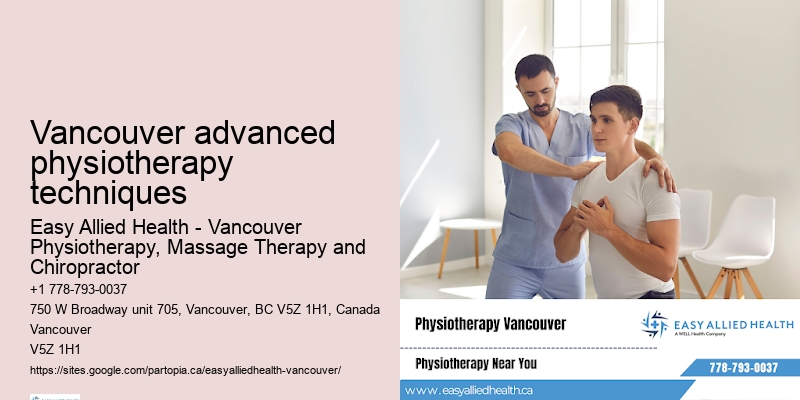 Best physiotherapy clinics in Vancouver advanced physiotherapy techniques